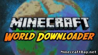 World Downloader Мод для Minecraft 1.5